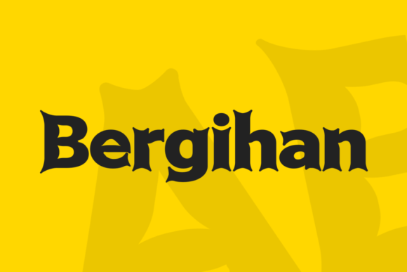 Bergihan: A Razor-Sharp Display Font for Handmade Products