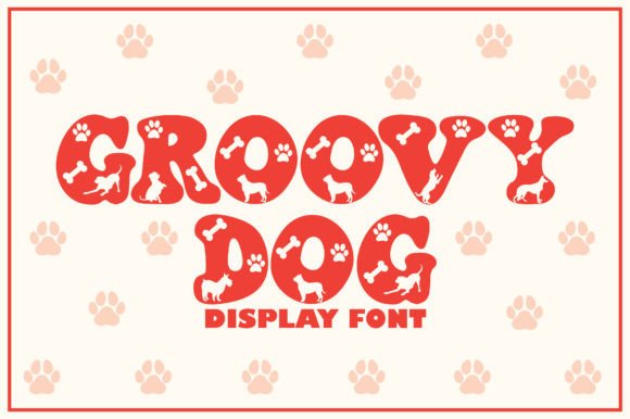 Groovy Dog Font: Playful Typography for Digital Campaigns