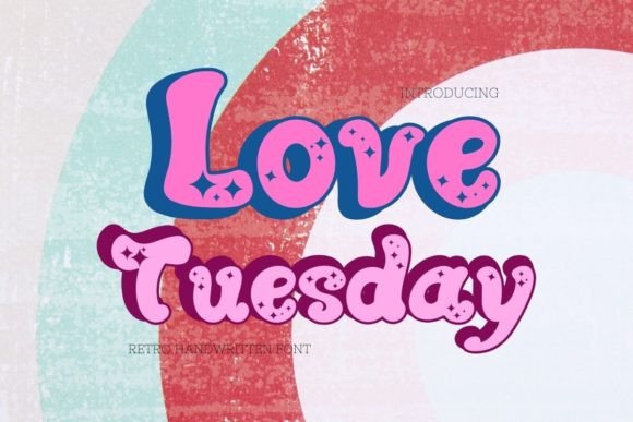 Love Tuesday Font Review