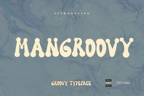 Mangroovy Font: Groovy Vibes for Creative Projects