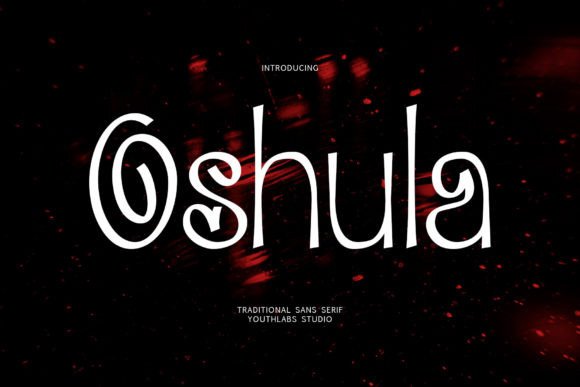 Oshula: A Timeless Display Font