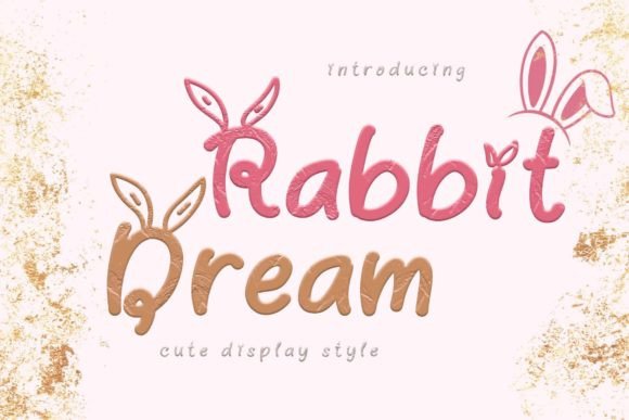 Rabbit Dream Display Font: Cute Bunny Ear Typography for Crafters